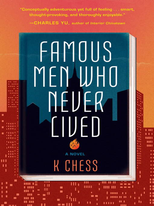 Title details for Famous Men Who Never Lived by K. Chess - Wait list
